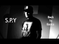 S.P.Y | Back To Basics Album Mix HD - Mixed By Steve LP