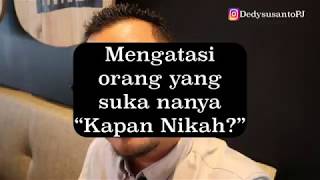 Sering ditanya “Kapan nikah?” bagaimana menghadapi orang-orang seperti itu?