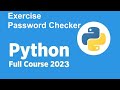 *New* Free Python Full course 2023 - Exercise Password Checker