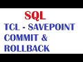 Commit, Rollback, SavePoint Implementation in SQL || SQL Tutorials for Beginners