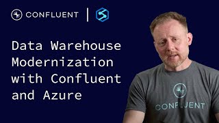 Data Warehouse Modernization with Confluent and Azure