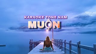 MUỘN | Karaoke Tone Nam| Beat Chuẩn| Trần Nguyên Music| TNC |