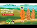 Đường Xưa Mây Trắng (Trọn Bộ) Hòa Thượng Thích Nhất Hạnh