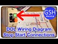 Direct Online Starter DOL Part 2 Wiring Diagram for How to Connect a Stop and Start Buttons