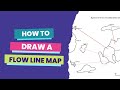 Draw a (SIMPLE) Flow Line Map | Geography Lessons | The Student Shed