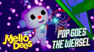 Pop Goes The Weasel - Mellodees Kids Songs & Nursery Rhymes | Sing-A-Long