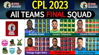 CPL 2023 - All Teams Final Squad | All Teams Final Squad CPL 2023 | Caribbean Premier League 2023 |