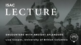 Lisa Cooper | Encounters with Ancient Splendors: Gertrude Bell