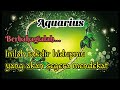 💙 Aquarius 🤗 Berbahagialah... Inilah takdir hidupmu yang akan segera mendekat