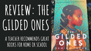 Review: The Gilded Ones by Namina Forna | West African Inspired YA Feminist Fantasy