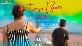 Tumse Pyaar Karke(Cover Video)/Jubin Nautiyal,Tulsi Kumar/A  Romentic Story 2022//DO_DIL _CREATIONS