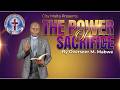 The Power Of Sacrifice - Overseer M Mabwe