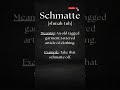 pronounce schmatte the right way shorts shortsvideo pronunciation english schmatte viral