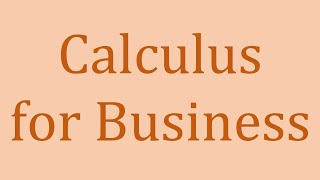 BusCalc 13.5 Fundamental Theorem of Calculus