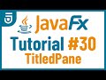 TitledPane | JavaFX GUI Tutorial for Beginners