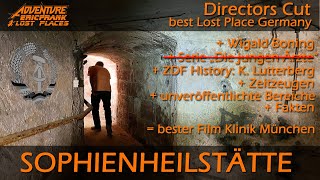 Lost Place SOPHIENHEILSTÄTTE – Der beste Film zu diesem Ort - urbex-special