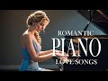 200 Most Beautiful Romantic Piano Pieces - Classic Relaxing Love Songs Collection #15