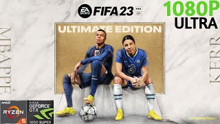 FIFA 23 | GTX 1650 Super | 1080P ULTRA