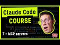 Claude Code Course 7 - MCP servers