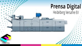 Prensa Digital, Heidelberg VersaFire EV. Experto explica los tipos de impresiones únicas