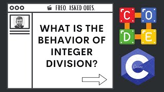 What is the behavior of integer division? | C Language FAQs