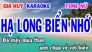 Karaoke  Hạ Long Biển Nhớ  Tone Nữ  Nhạc Sống  gia huy karaoke