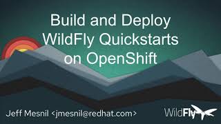 Build \u0026 Deploy WildFly Quickstarts on OpenShift