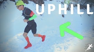 Uphill Running Technique Tips and MOTIVATION