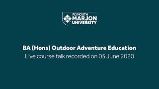 BA (Hons) Outdoor Adventure Education