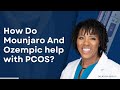 Mounjaro And Ozempic For PCOS: How Do They Work? | Dr. Shelly, MD