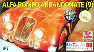 ALFA ROMEO ABBANDONATE! (9) (Parentesi4ruote)