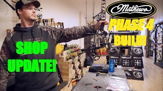 PHASE 4 Build! | HUGE Shop UPDATES | What it's like owning an archery shop!