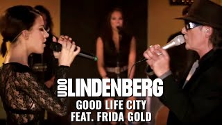 Udo Lindenberg - Good Life City feat. Frida Gold (2011)