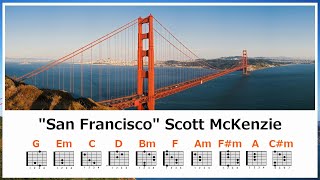 スコット・マッケンジー「花のサンフランシスコ」英語歌詞・ギターコード付き Key:G＊Scott Mckenzie / San Francisco with Lyrics \u0026 Chords