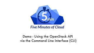 Tutorial - Using the OpenStack REST API via Command Line Interface (CLI)