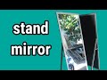 standing mirror framless/cermin berdiri