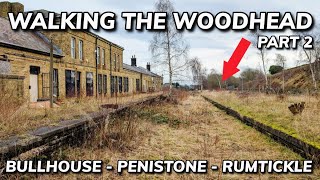 A Most Controversial Railway Closure - The Woodhead Route Dunford Bridge to Deepcar Episode 2