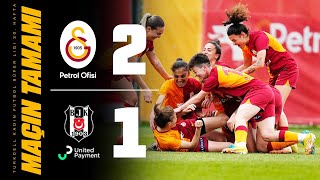 🔴 Galatasaray Petrol Ofisi 2-1 Beşiktaş U.P. (Turkcell Kadın Futbol Süper Ligi 20. Hafta)
