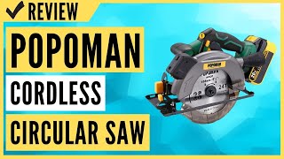 POPOMAN Cordless Circular Saw Review