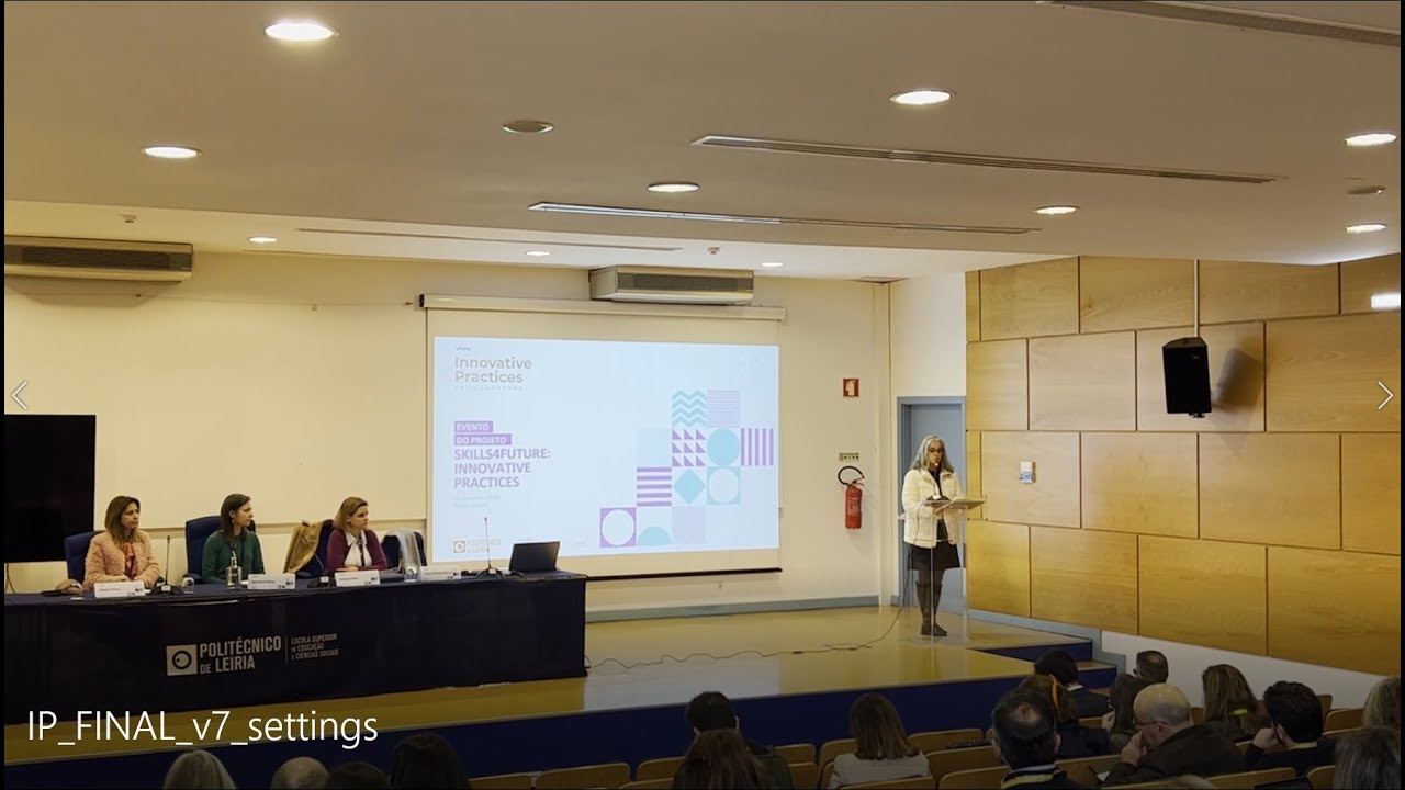 1º Evento Do Projeto Skills4future Innovative Practices Youtube