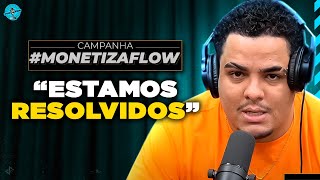 IGÃO COMENTA SITUAÇÃO DO FLOW