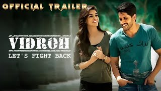 Vidroh Lets Fight Back (OFFICIAL TRAILER) : Naga Chaitanya | Kriti Sanon | New Released South Movie