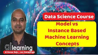 Model vs Instance Based Machine Learning Concepts