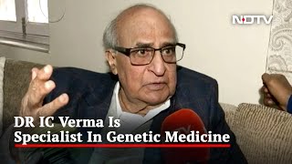 "Happy That There's Recognition To Genetics": Delhi Doctor Who Won Padma Award