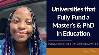 Fully Funded Masters and PhD in Education | Education Scholarships in USA