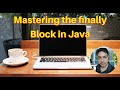 Mastering the finally Block in Java | Exception Handling & Resource Management Made Easy
