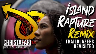 CHRISTAFARI - Island Rapture Remix (Official Music Video Remix for TRAILBLAZERS) | Bogotá, Colombia