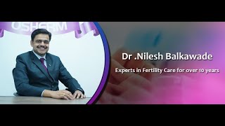 What is IVF Treatment | Test Tube Baby procedure | Who needs IVF Treatment | Dr. Nilesh Balkawade.