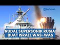 Angkatan Laut Hizbullah Jadi Momok bagi Israel, Diduga Miliki Rudal Supersonik Yakhont Buatan Rusia