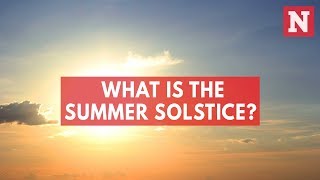 What is the Summer Solstice?